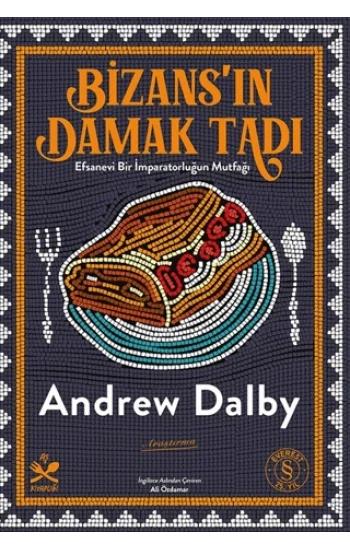 Bizans’ın Damak Tadı