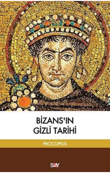 Bizansın Gizli Tarihi