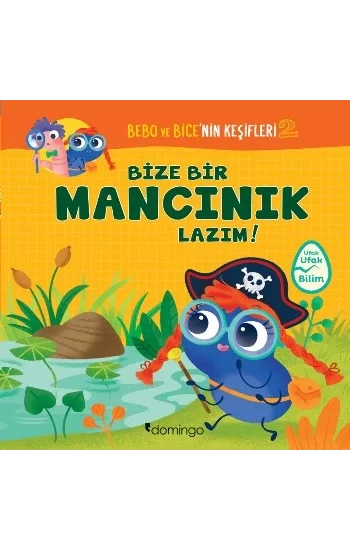Bize Bir Mancınık Lazım! Bebo ve Bicenin Keşifleri 2