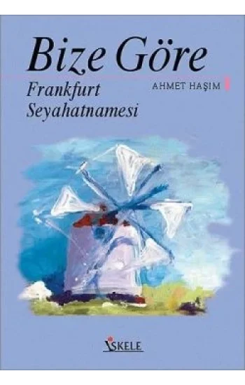 Bize Göre Frankfurt Seyahatnamesi