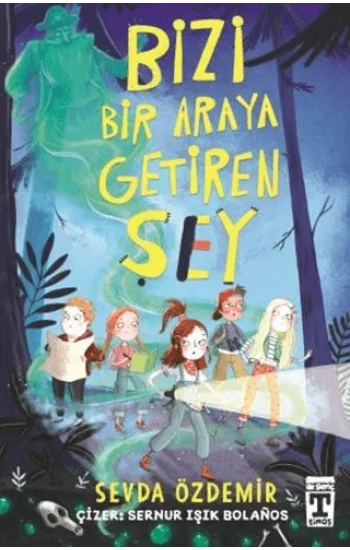 Bizi Bir Araya Getiren Şey