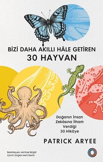 Bizi Daha Akıllı Hale Getiren 30 Hayvan