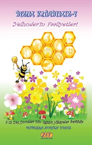 Bizim Kitabımız-7 Yelhuderin Faaliyetleri
