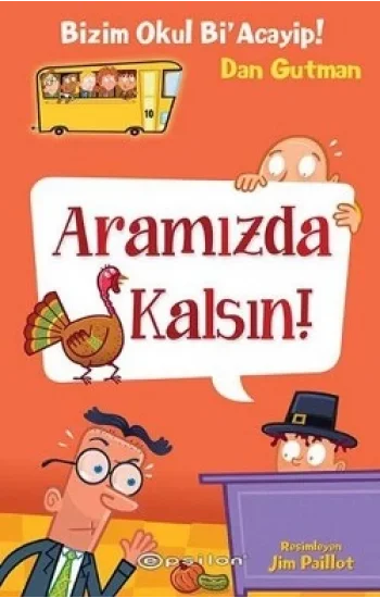 Bizim Okul Bi Acayip - Aramızda Kalsın