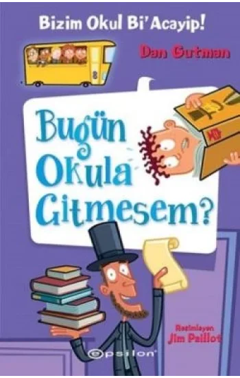 Bizim Okul BiAcayip Bugün Okula Gitmesem?