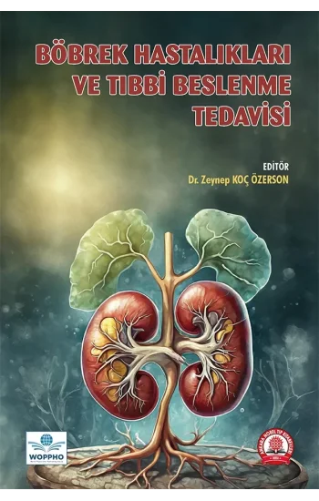 Böbrek Hastalıkları ve Tıbbi Beslenme Tedavisi