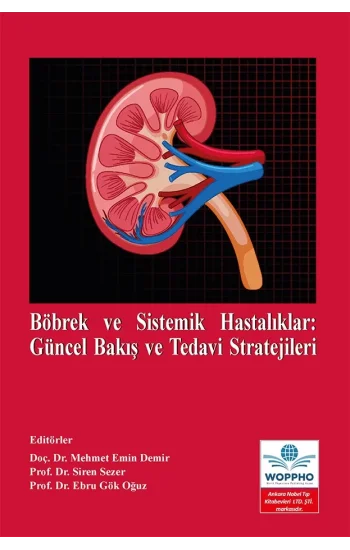 Böbrek ve Sistemik Hastalıklar: Güncel Bakış ve Tedavi Stratejileri