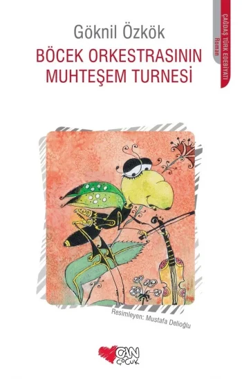 Böcek Orkestrasının Muhteşem Turnesi