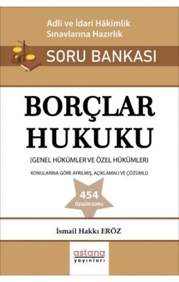 Borçlar Hukuku Adli ve İdari Hakimlik Sınavı Soru Bankası