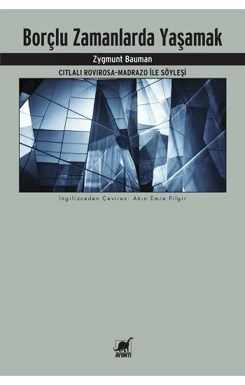 Borçlu Zamanlarda Yaşamak