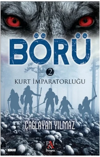 Börü 2 - Kurt İmparatorluğu