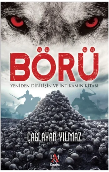 Börü - Yeniden Dirilişin ve İntikamın Kitabı