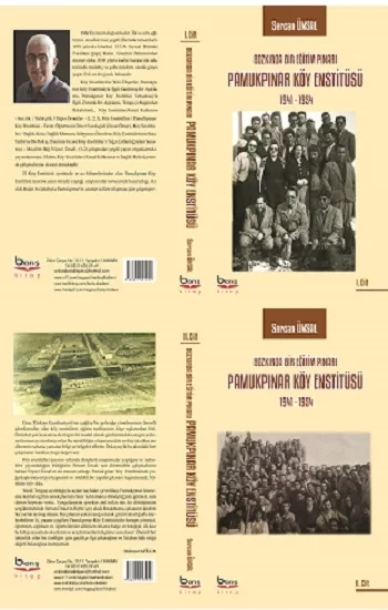 Bozkırda Bir Eğitim Pınarı Pomukpınar Köy Enstitüsü 1941-1954 – 2 CİLT TAKIM