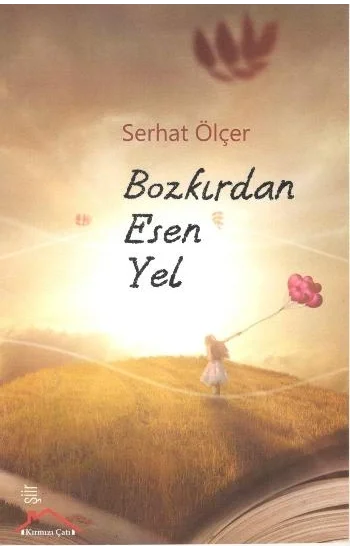 Bozkırdan Esen Yel