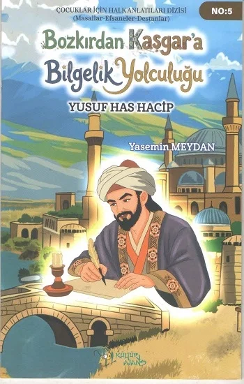 Bozkır’dan Kaşgar’a Bilgelik Yolculuğu