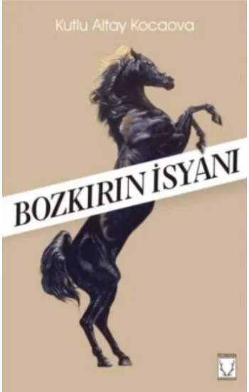 Bozkırın İsyanı