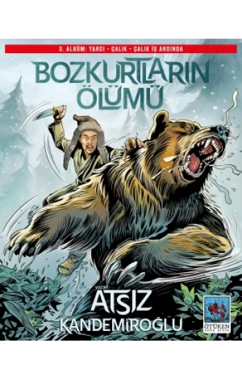 Bozkurtların Ölümü 3. Albüm