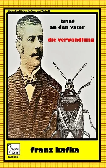 Brief An Den Vater - Die Vervandlung