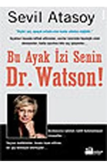 Bu Ayak İzi Senin Dr. Watson!