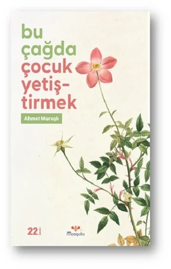 Bu Çağda Çocuk Yetiştirmek