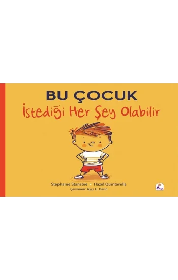 Bu Çocuk İstediği Her Şey Olabilir