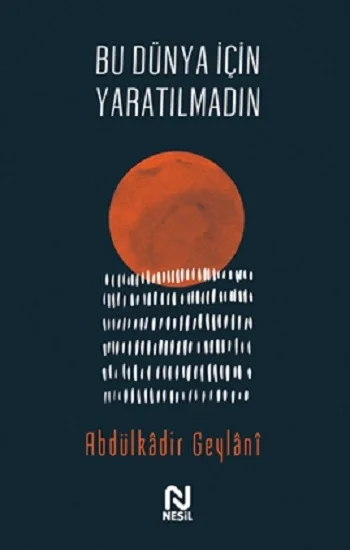 Bu Dünya İçin Yaratılmadın