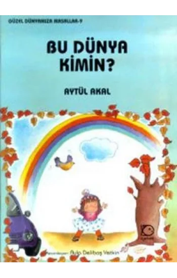 Bu Dünya Kimin?