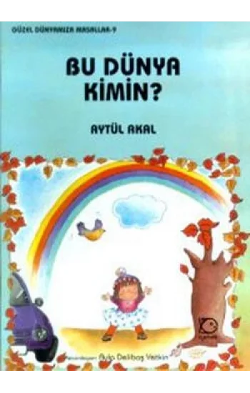 Bu Dünya Kimin?