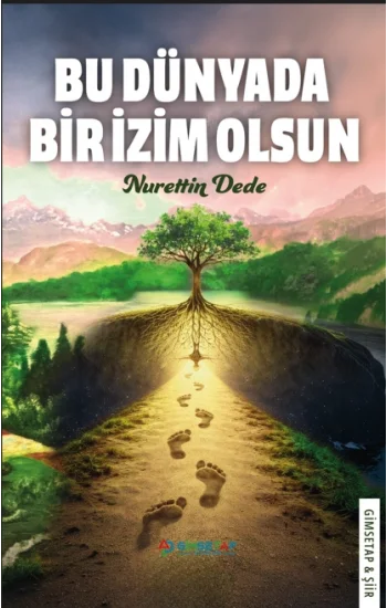 Bu Dünyada Bir İzim Olsun