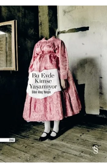 Bu Evde Kimse Yaşamıyor