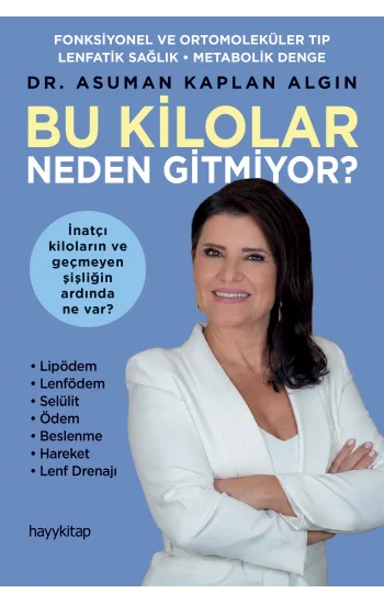 Bu Kilolar Neden Gitmiyor?
