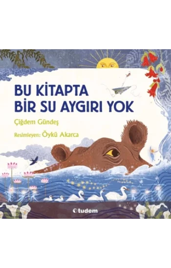 Bu Kitapta Bir Su Aygırı Yok