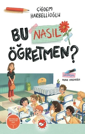 Bu Nasıl Öğretmen?
