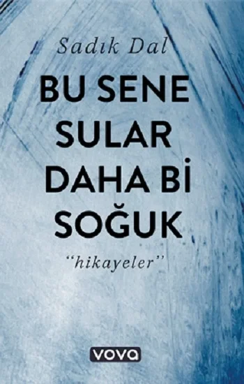 Bu Sene Sular Daha Bi Soğuk