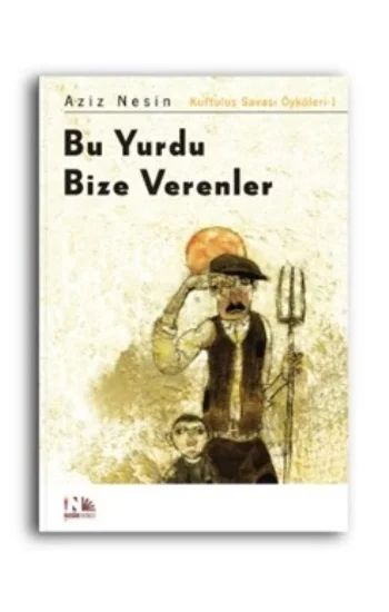 Bu Yurdu Bize Verenler