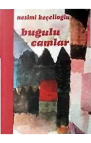 Buğulu Camlar