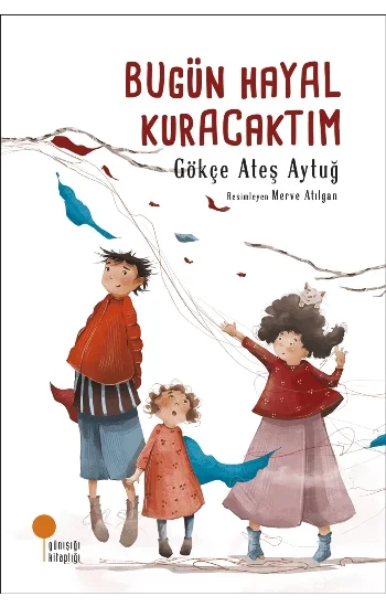 Bugün Hayal Kuracaktım