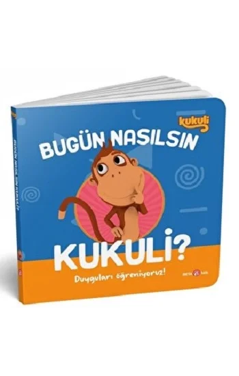 BUGÜN NASIL KUKULİ ? DUYGULARI ÖĞRENİYORUZ !