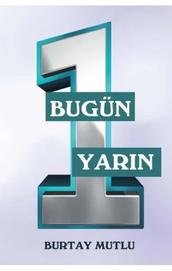 Bugün Yarın - 1