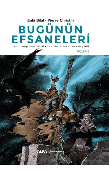 Bugünün  Efsaneleri - Üçleme (Ciltli)