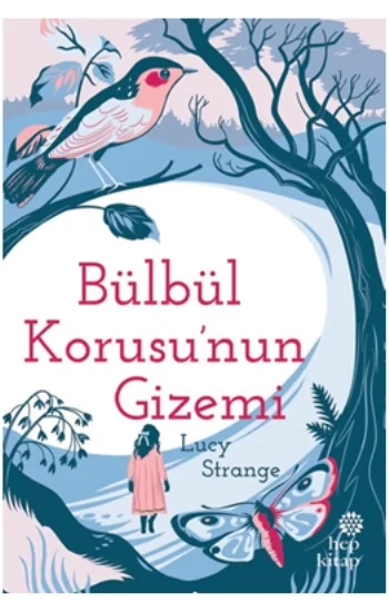 Bülbül Korusunun Gizemi