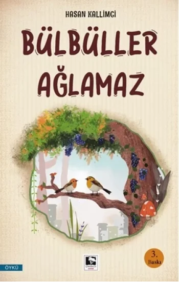 Bülbüller Ağlamaz