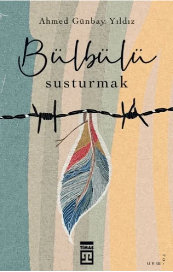 Bülbülü Susturmak