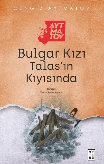 Bulgar Kızı /Talasın Kıyısında