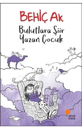 Bulutlara Şiir Yazan Çocuk