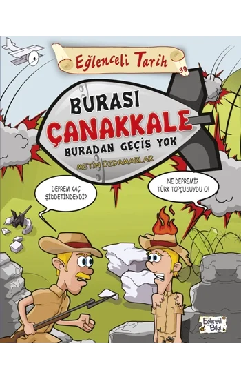 Burası Çanakkale Buradan Geçiş Yok