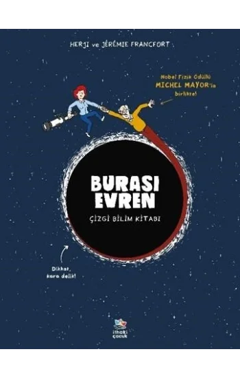 Burası Evren - Çizgi Bilim Kitabı