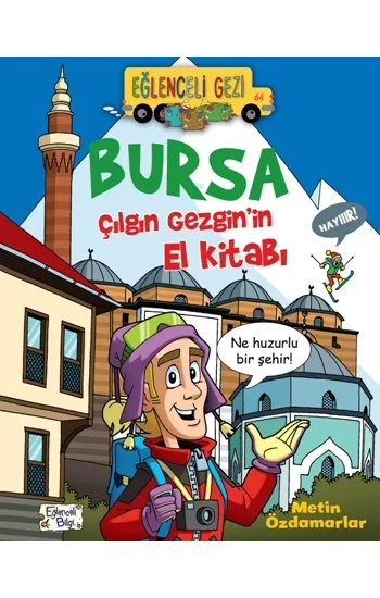 Bursa - Çılgın Gezginin El Kitabı