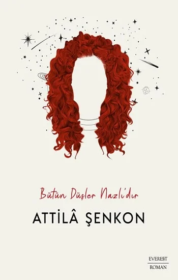 Bütün Düşler Nazlıdır