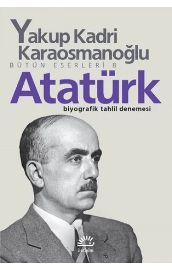 Bütün Eserleri 8 - Atatürk